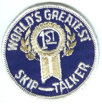 "WORLD'S GREATEST SKIP TALKER" C.B. PATCH (LL1)