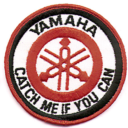 YAMAHA "CATCH ME IF YOU CAN" LOGO PATCH (N5)