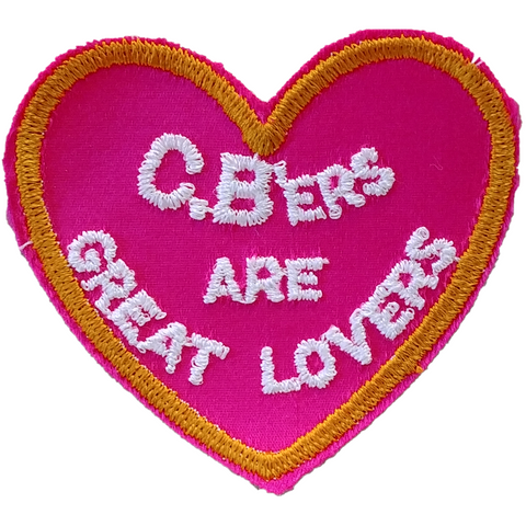 "CB'ERS ARE GREAT LOVERS" PATCH (LL9)