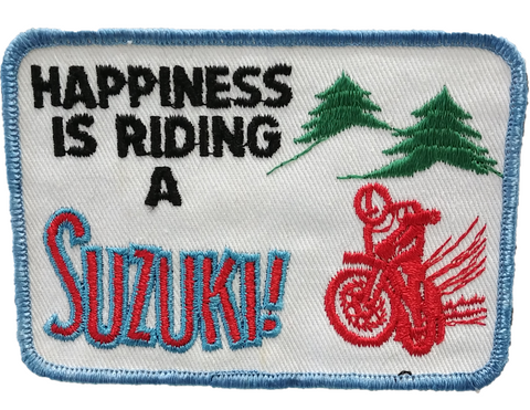 "HAPPINESS IS RIDING A SUZUKI" PATCH (O6)